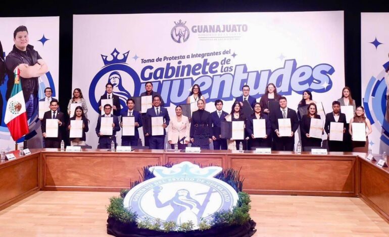 Juventudes hacen historia al integrarse como gabinete en el Gobierno de Guanajuato
